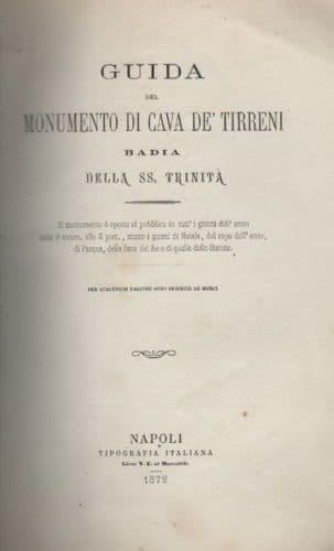 Guida Badia SS. Trinità Cava De' Tirreni 1872 Edizione Originale