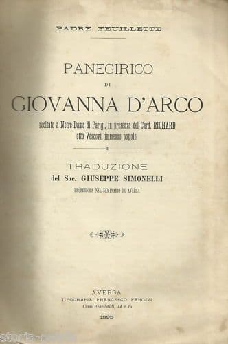 Panegirico Di Giovanna d'Arco   Padre Feuillette   Aversa, 1895