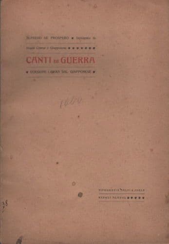 Canti Di Guerra Dal Giapponese, De Prospero 1908 Nozze Luciolli
