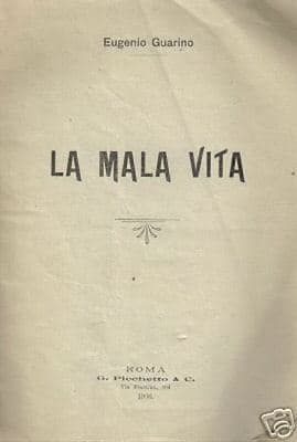 Napoli: Malavita, Camorra, Lotto, Monarchia, Elezioni, Cuocolo, Onorata Società, 1906