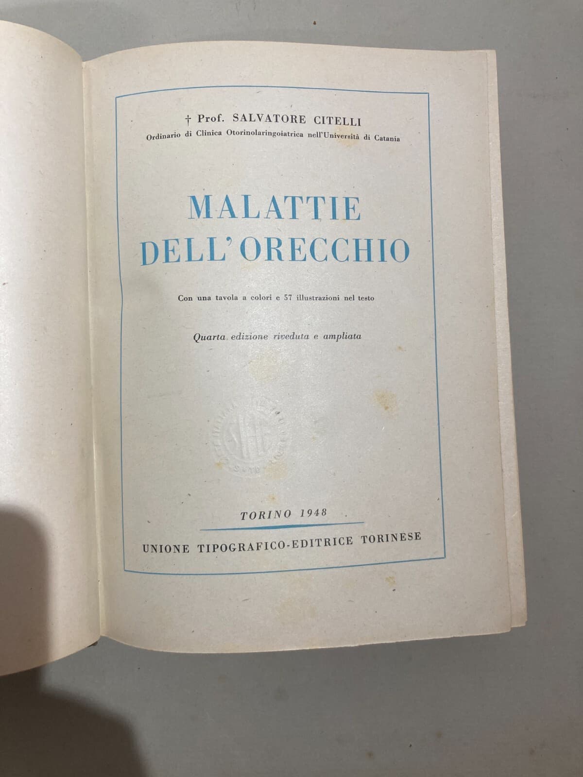 Medicina: Malattie Dell'Orecchio Di Salvatore Citelli, 1948