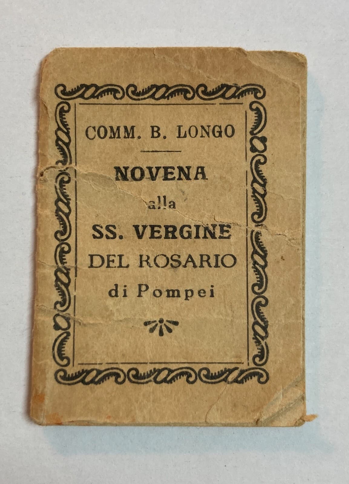 Mini Libri: Antica Edizione Devozionale. Bartolo Longo, Madonna Del Rosario, Pompei