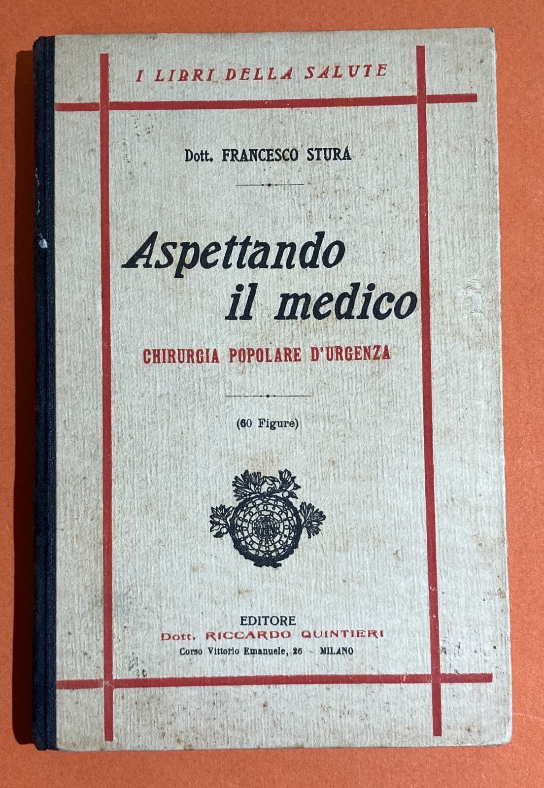 Medicina Chirurgia Popolare d'Urgenza. Aspettando Il Medico. Pronto Soccorso