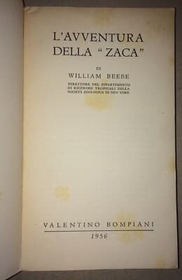 L'Avventura Della Zaca. Storia Naturale E Zoologia Marina (William Beebe, 1956)