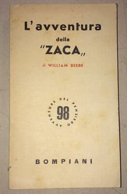 L'Avventura Della Zaca. Storia Naturale E Zoologia Marina (William Beebe, 1956)