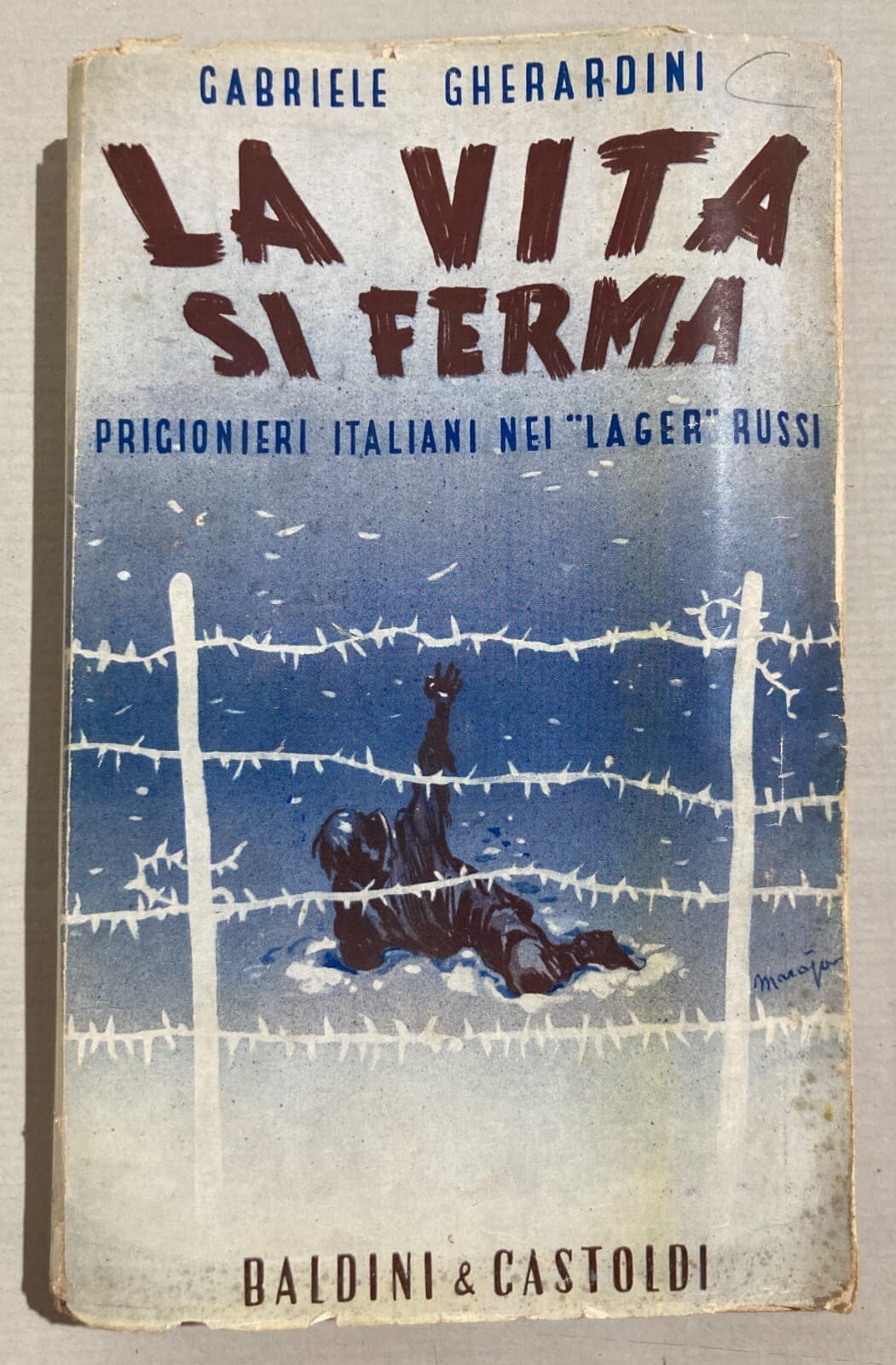 Militaria: Seconda Guerra Mondiale   Campi Di Concentramento Italiani Nei Lager Russi