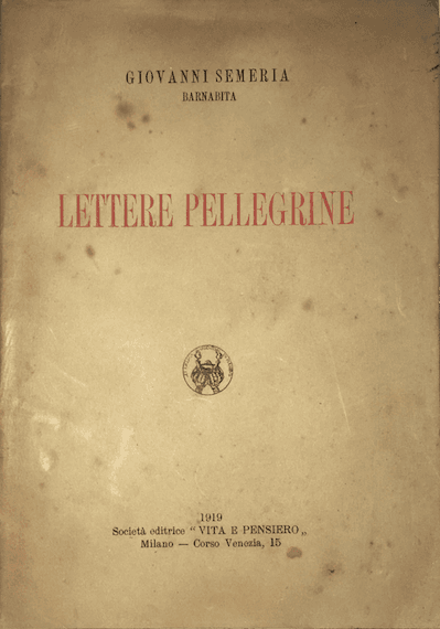 Meridione, Basilicata E Puglia: Istruzione E Asili. Giovanni Semeria, Lettere Pellegrine (1919).