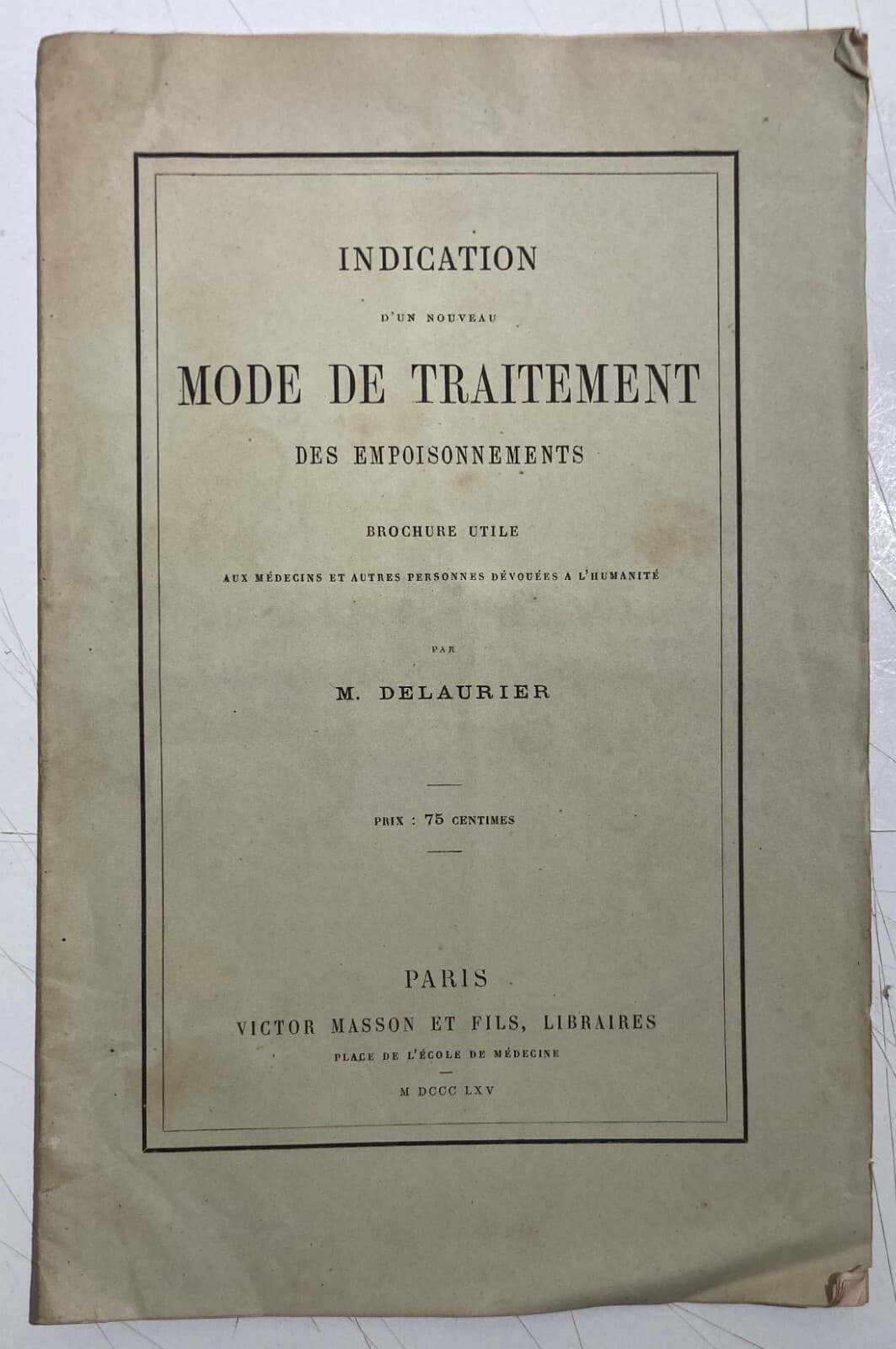 Medicina, Farmacia, Veleni E Avvelenamenti: Delaurier, 1865
