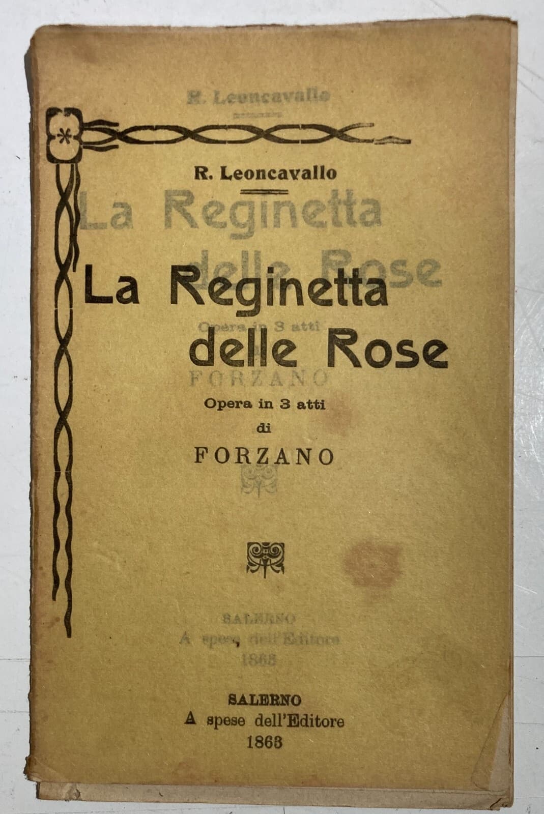 Musica, Teatro: Leoncavallo, Forzano, "La Reginetta Delle Rose", Salerno, 1863.