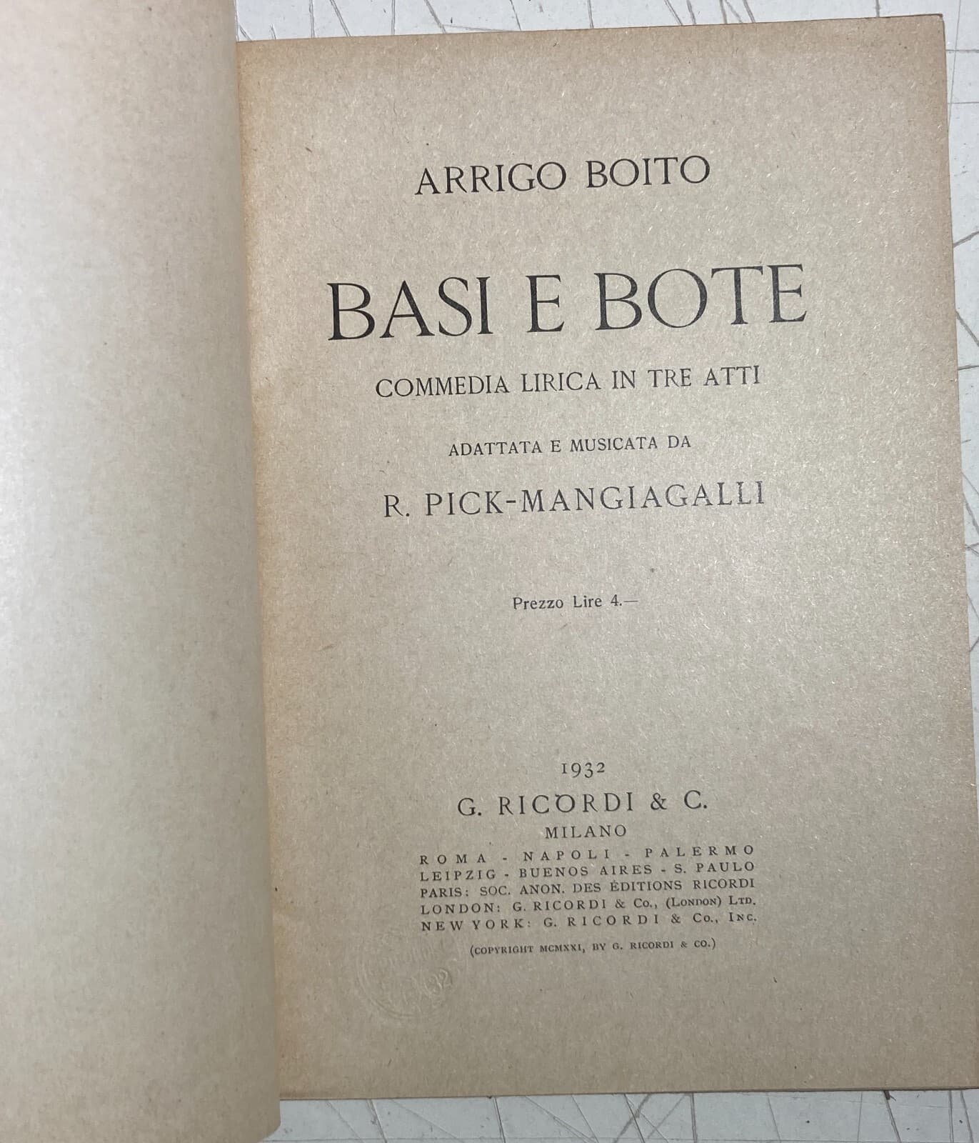 Basi E Bote: Commedia Lirica Di Arrigo Boito, Musica Di R. Pick Mangiagalli   Ricordi, 1932