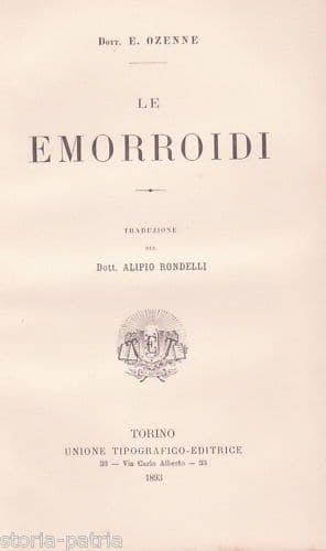 Le Emorroidi Di E. Ozenne 1893: Trattato Di Medicina E Angiologia, Torino