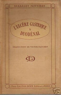 Ulcera Gastrica E Duodenale   Berkeley Moynihan   Doin 1924