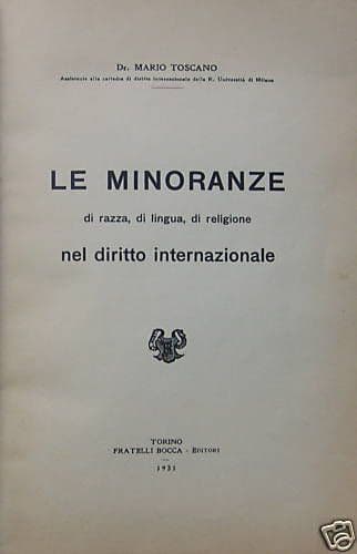 Le Minoranze Di Razza, Lingua, Religione. Mario Toscano, 1931.