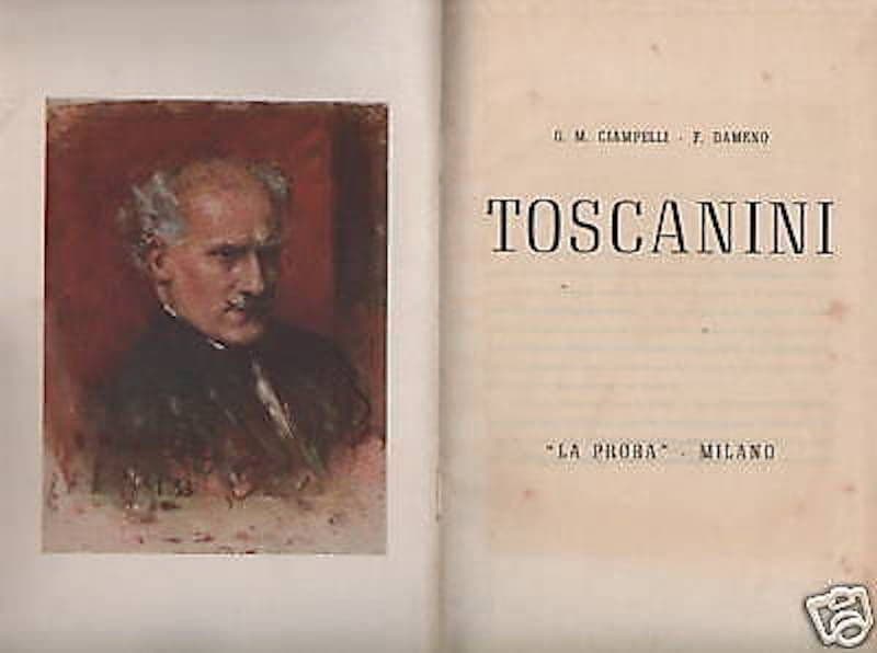 Toscanini Ciampelli Dameno 1946 La Prora Biografia Illustrata
