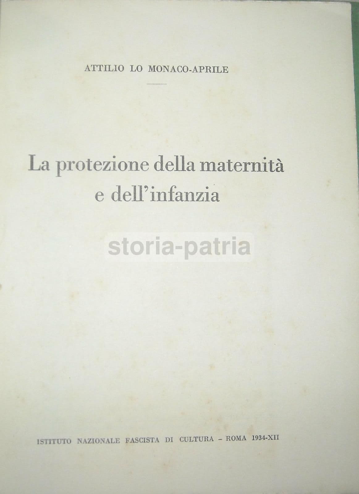 La Protezione Della Maternità E Dell'Infanzia   Monaco Aprile 1934