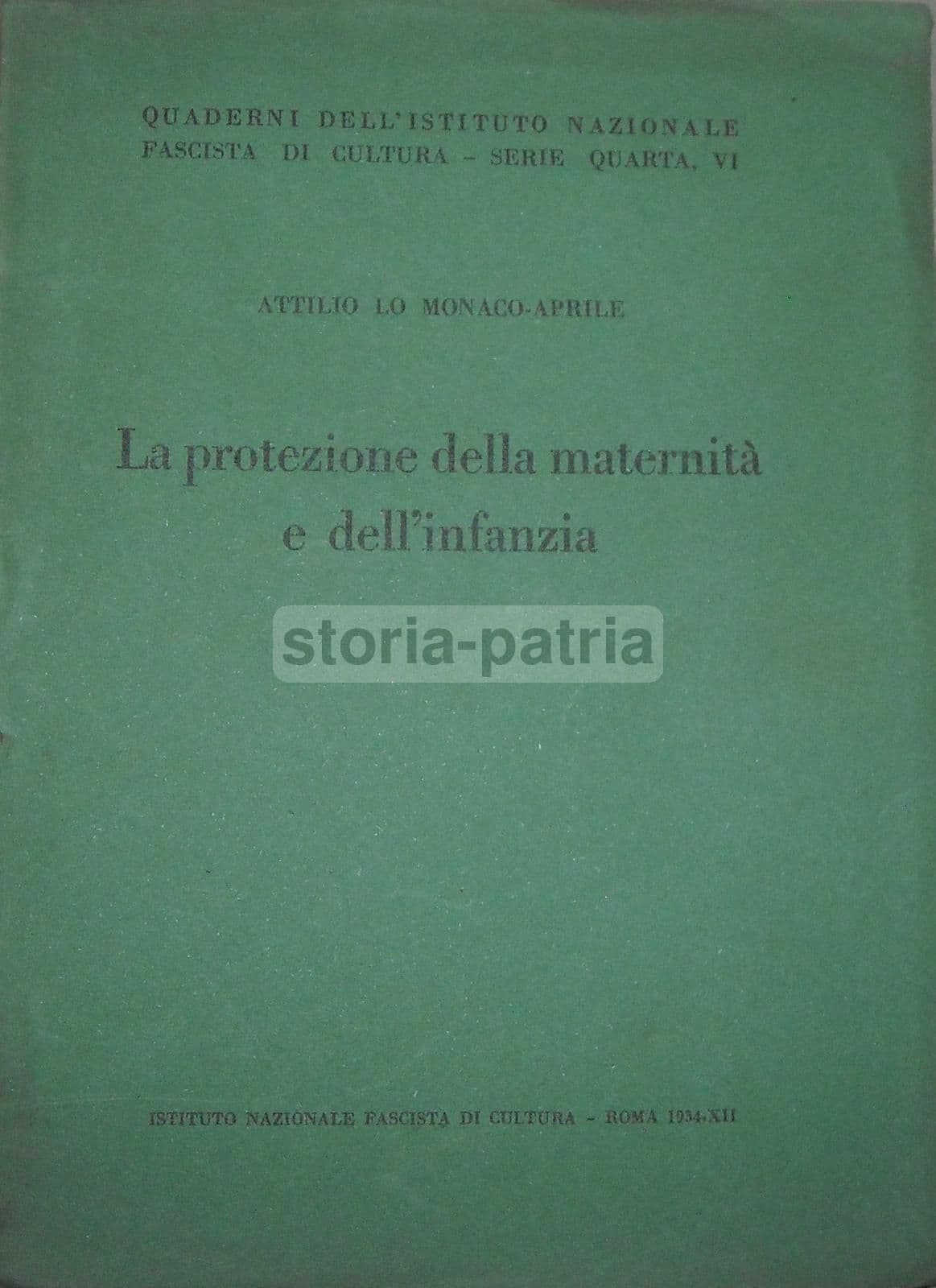 La Protezione Della Maternità E Dell'Infanzia   Monaco Aprile 1934