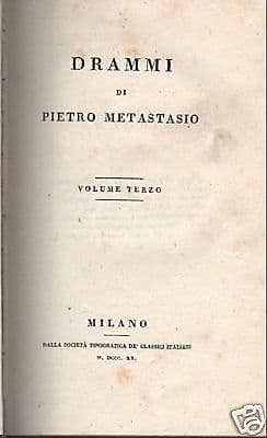 Drammi Di Pietro Metastasio, 1820: Zenobia, Giustino, Clelia. Milano