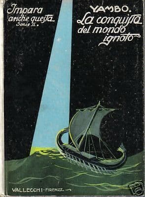 Yambo   Alla Scoperta Dell'Ignoto, 1936 Vallecchi