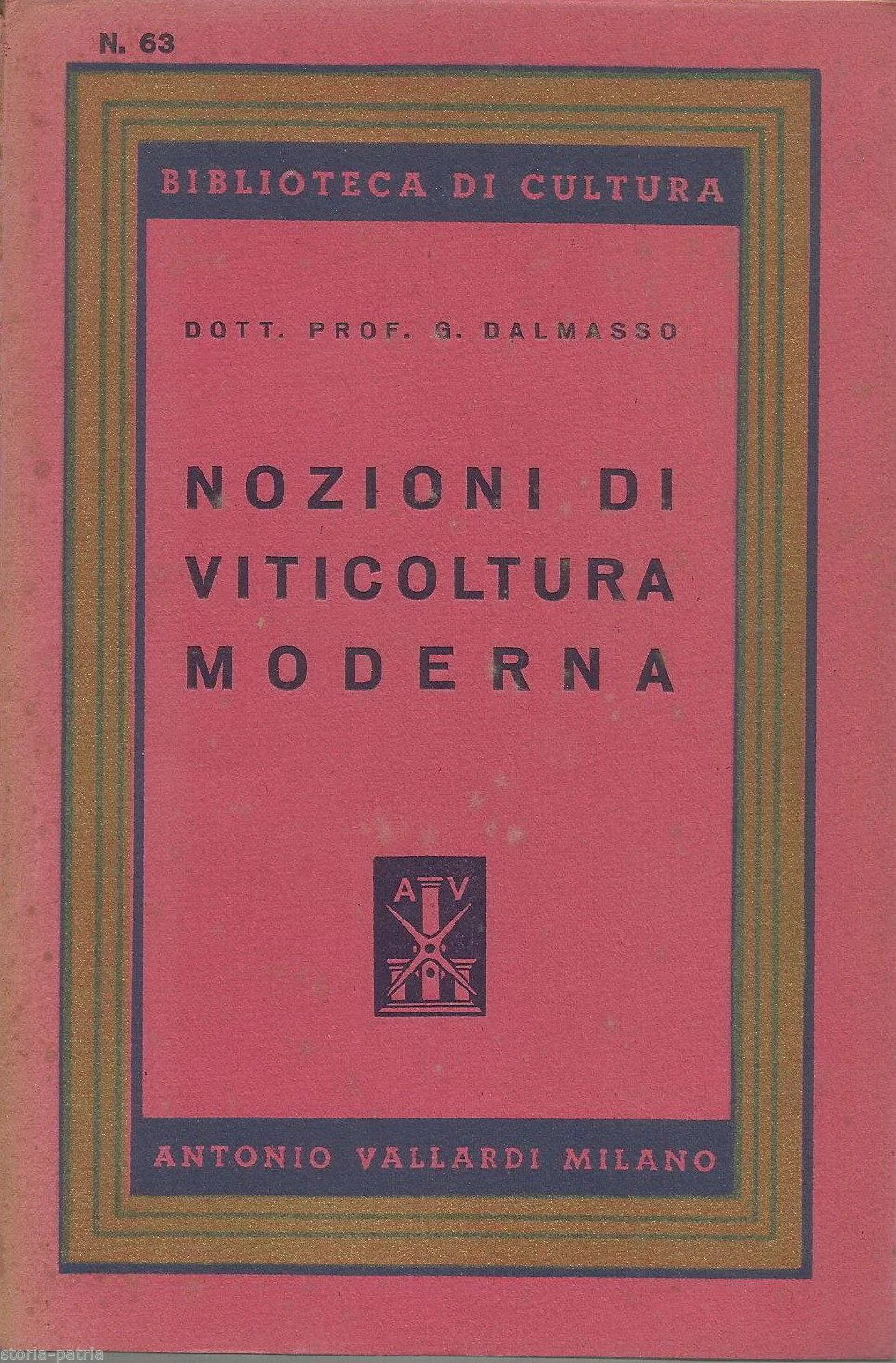 Nozioni Di Viticoltura Moderna Di Dalmasso 1948 Vallardi Milano