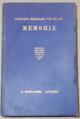 Bernhard Von Bülow Memorie II (1903 1909): Politica, Economia E Militaria