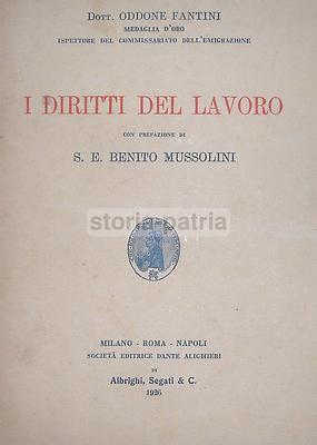 Oddone Fantini: I Diritti Del Lavoro Politica Economica Ed Emigrazione (1926)