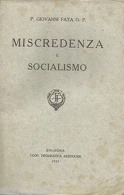 Giovanni Fata, Miscredenza E Socialismo. Bergamo, 1927