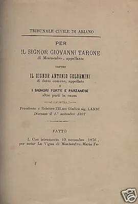Campania, Irpinia, Ariano E Montecalvo: Allegazione Giuridica Tarone, Gelormini, Forte E Parzanese