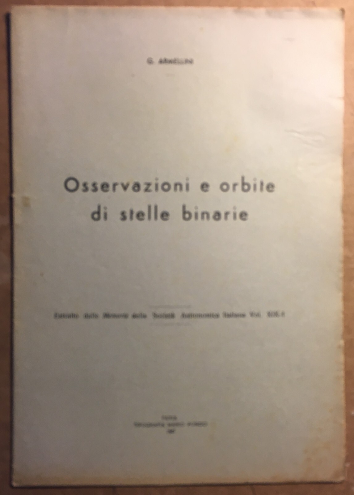 Astronomia: Armellini, Stelle Binarie, Orbite, Cielo, Monte Mario. Edizione d'Epoca.