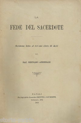 Azzinnari, Calabria, Acri: La Fede Del Sacerdote. Antica Edizione, Bisignano, S. Marco