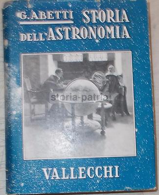 Storia Dell'Astronomia Giorgio Abetti (1949)