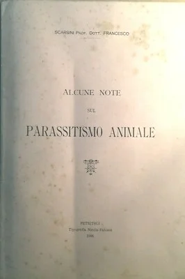 Francesco Scarsini, Note sul Parassitismo Animale, 1906, foto 6 di 7