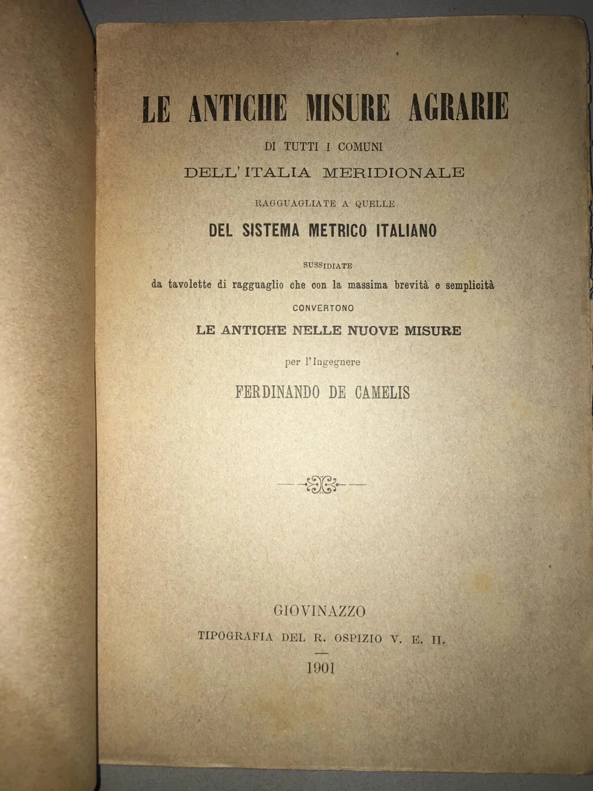 Antiche Misure Agrarie Dell'Italia Meridionale. Innumerevoli Paesi Citati. De Camelis, foto 2 di 9