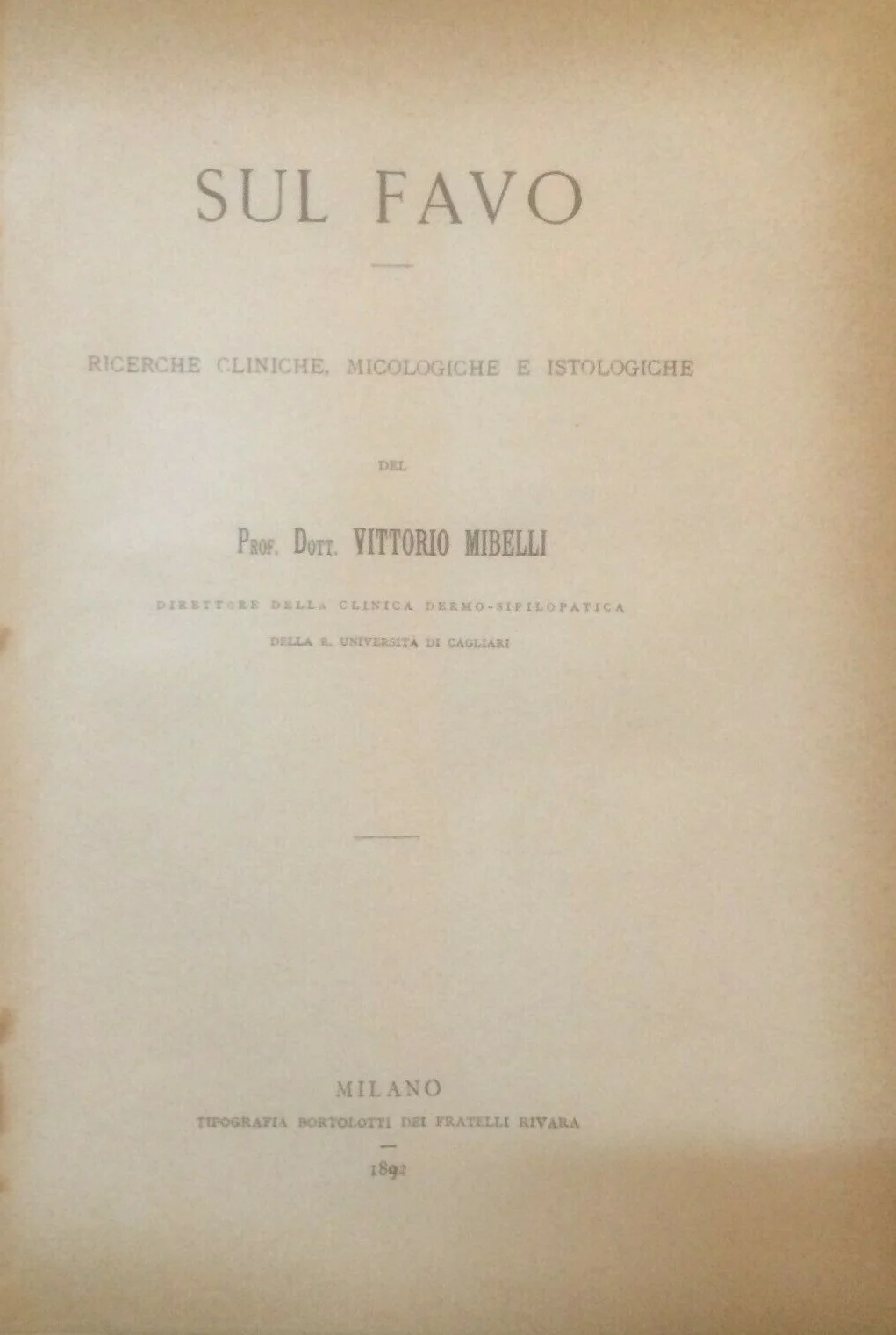 Mibelli, Ricerche sul Favo in Sardegna, 1892, foto 6 di 6