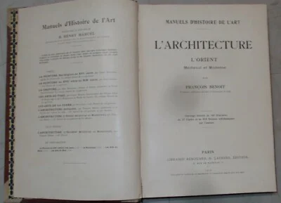 François Benoit, l'Architecture. L'Orient Médiéval Et Moderne, 1912, foto 10 di 12