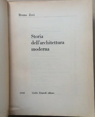 Bruno Zevi, Storia dell'Architettura Moderna, Einaudi 1950, foto 4 di 6