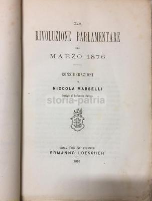 Politica, Economia E Rivoluzione Parlamentare: Marselli, Minghetti E La Questione Ferroviaria (1876)