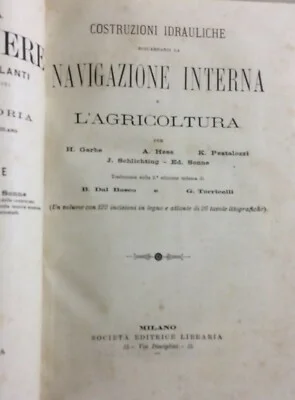 Ingegneria Idraulica, Navigazione, Canali Navigabili, Arginature, Chiaviche E Bonifica, foto 2 di 12