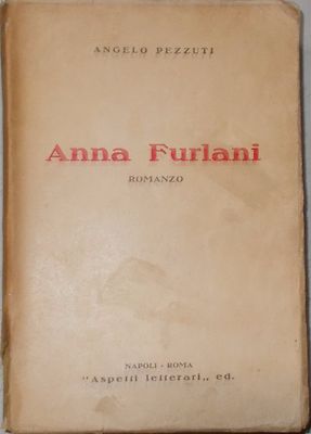 Narrativa Italiana: Nobiltà, Napoli, Sorrento, Marchesa Furlani, Pezzuti