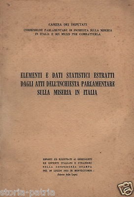 Inchiesta Sulla Miseria In Italia (1953). Relazione Statistica Di Ezio Vigorelli