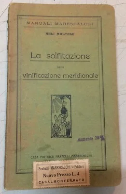 Enologia, Cantina, Botti, Vini, Solfiti, Chimica: Vinificazione Meridionale, 1919, foto 5 di 7
