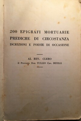 Prediche, Epigrafi Mortuarie, Medici, Avvocati, Professori, Comunismo, Gusmini E Gandino