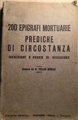 Prediche, Epigrafi Mortuarie, Medici, Avvocati, Professori, Comunismo, Gusmini E Gandino