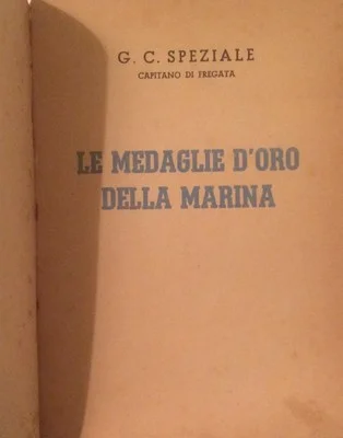 Speziale, le Medaglie d'oro della Marina, 1942, foto 5 di 10