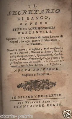 IL Secretario di Banco, Stile di Corrispondenza Mercantile, 1768