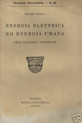 Norsa, Energia Elettrica ed Energia Umana, 1928