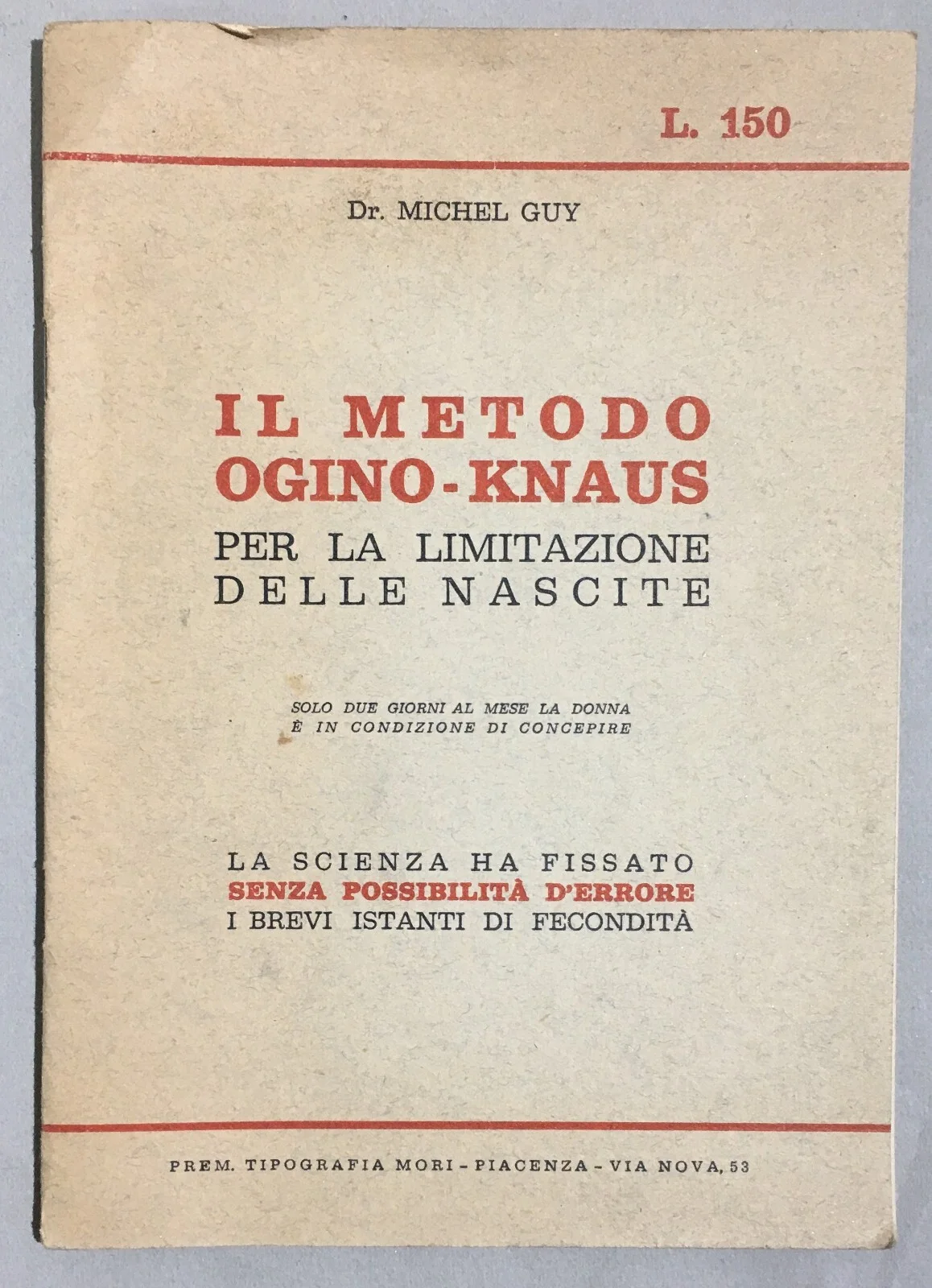 Medicina: Ostetricia, Gravidanza E Limitazione Delle Nascite (Metodo Ogino Knaus), 1954