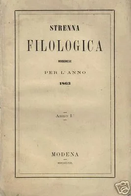 Strenna Filologica Modenese 1862: Studi Su Dante, Petrarca, Rudello E Svetonio
