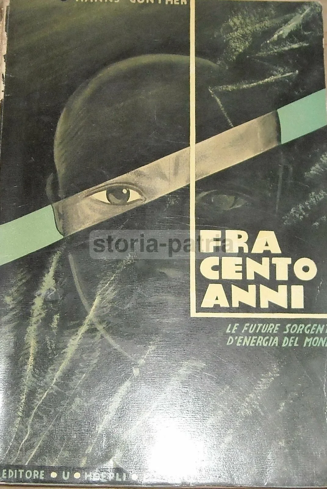 Fra Cent'Anni: Le Future Sorgenti d'Energia Del Mondo Hanns Gunther (1934), foto 8 di 8
