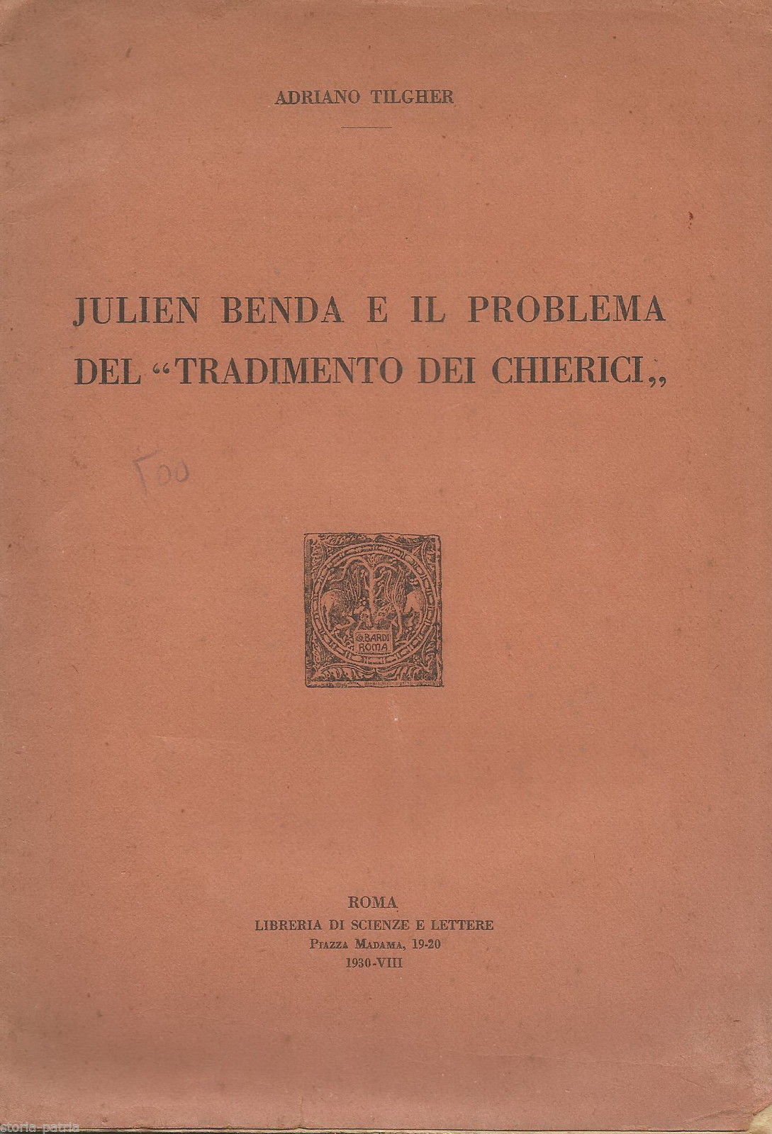 Adriano Tilgher, Julien Benda E Il Tradimento Dei Chierici, Antica Edizione, 1930 immagine 1