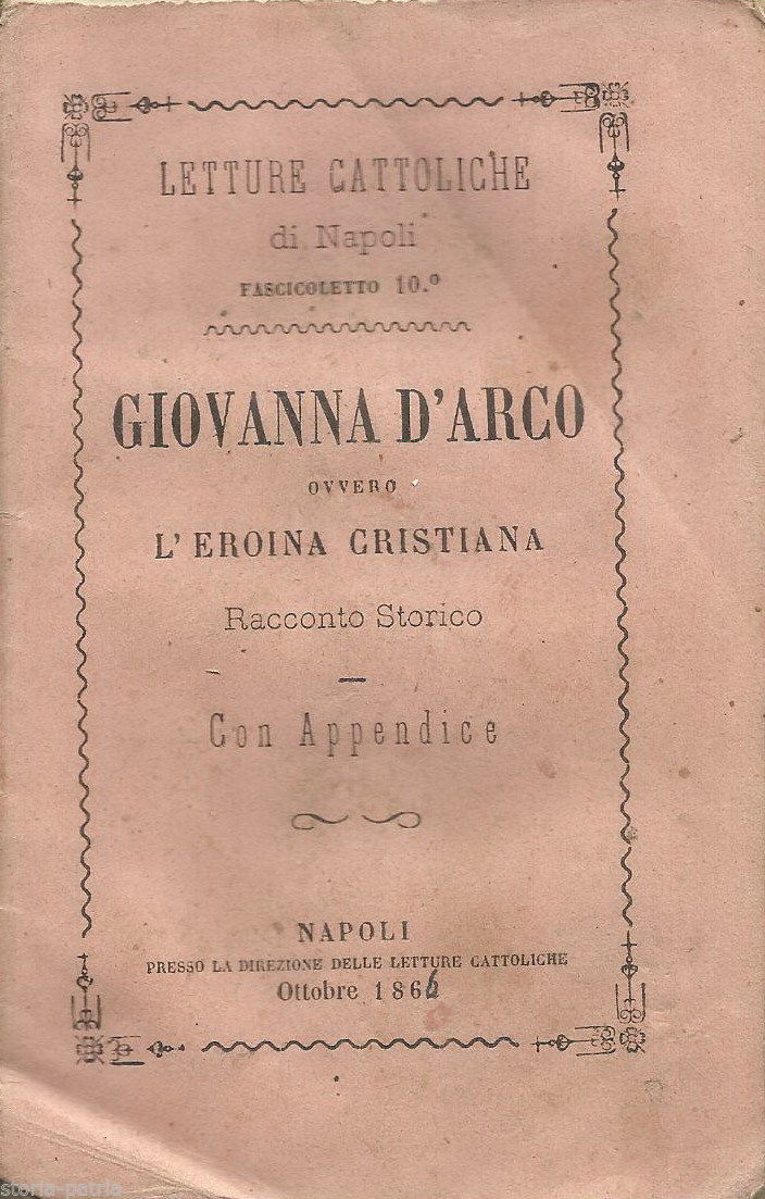 Giovanna Darco, Eroina Cristiana, Napoli, Antica Edizione, 1862, Pulzella Dorleans immagine 1